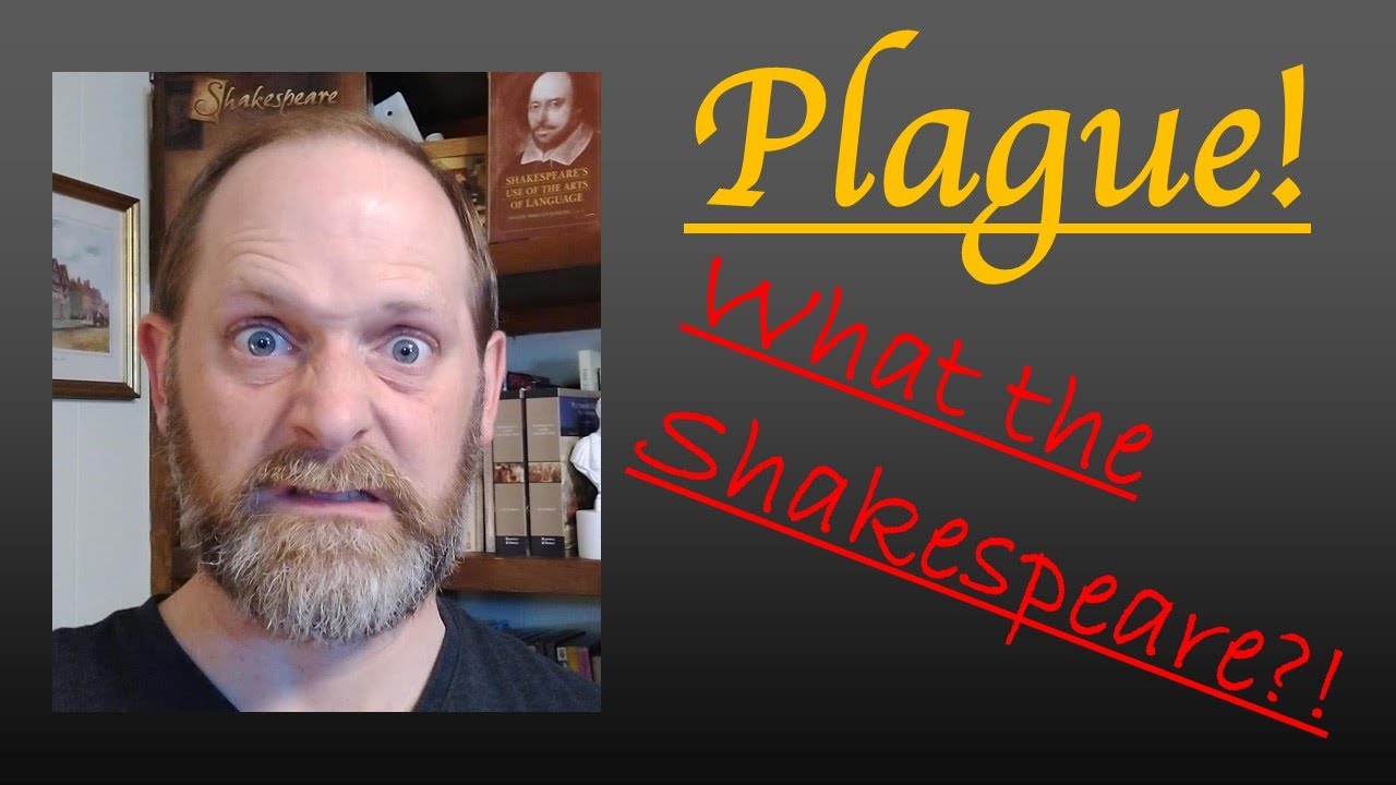 Plague: What the Shakespeare?!