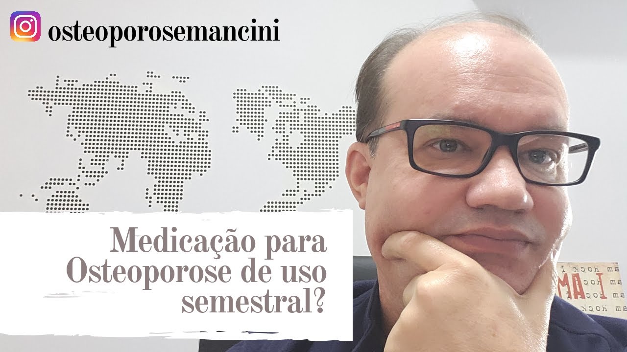 Medicamento para Osteoporose de uso semestral?