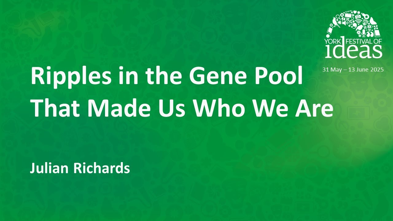 Ripples in the Gene Pool That Made Us Who We Are - Julian Richards