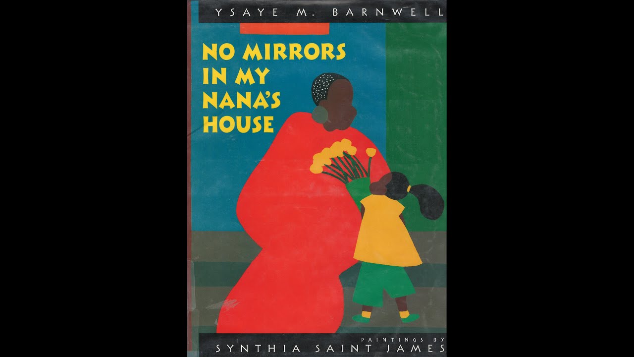 No mirrors in my Nana's house