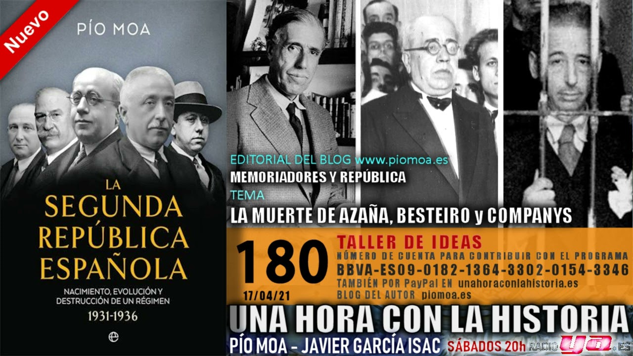 180 - La muerte de Azaña, Besteiro y Companys | Memoriadores y república