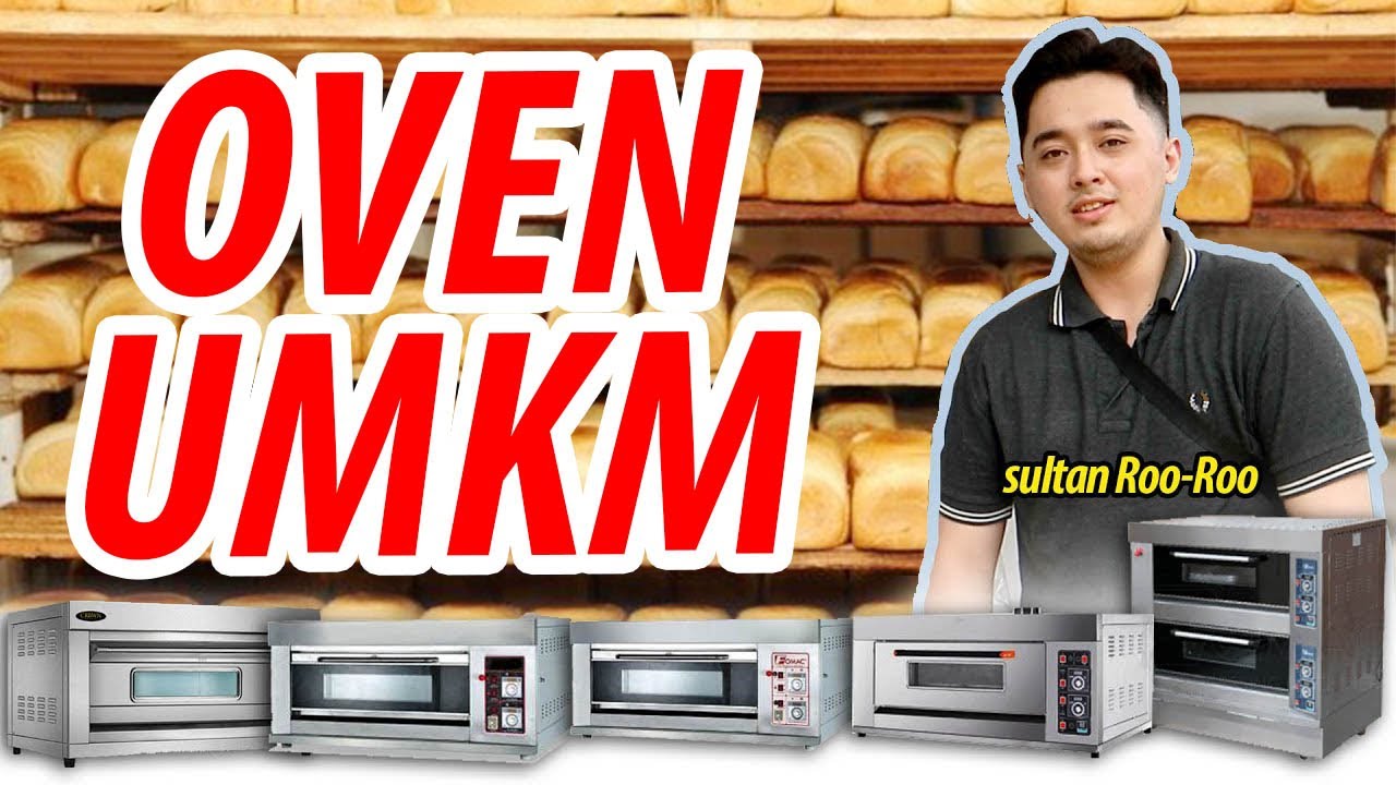 PART 3!!! OVEN GAS KOMERSIAL TERBAIK HARGA MURAH DI KELASNYA #ovendeck
