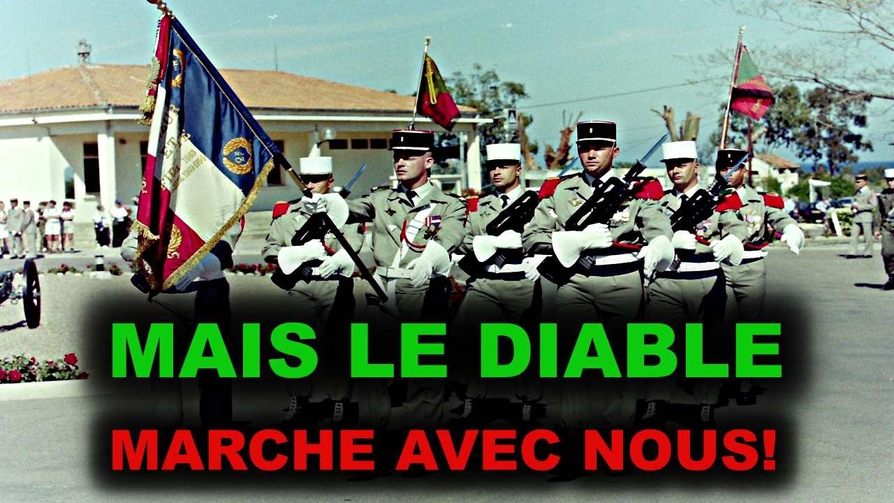 Mais le diable marche avec nous !!!