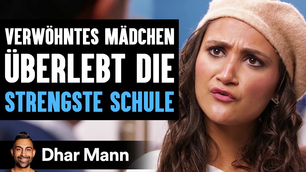 Verwöhntes Mädchen Überlebt Die STRENGSTE SCHULE | Dhar Mann Studios
