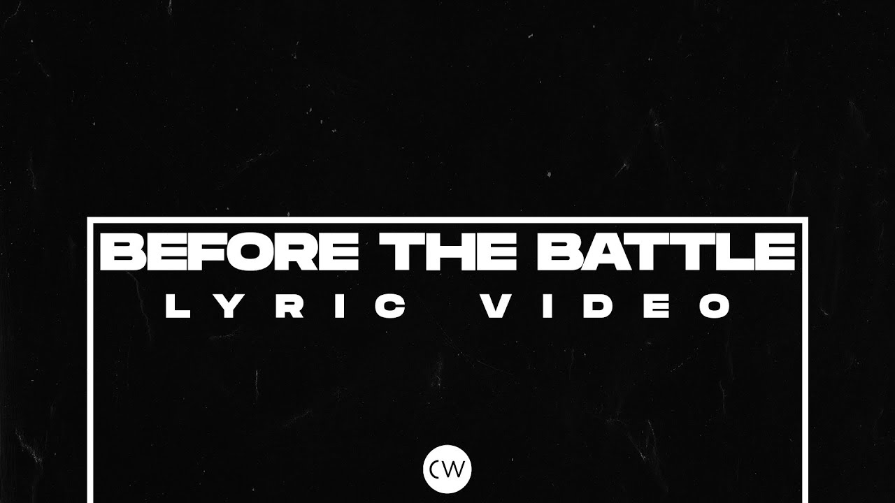 Before The Battle (feat. BJ Putnam) | Official Lyric Video | Calvary Worship