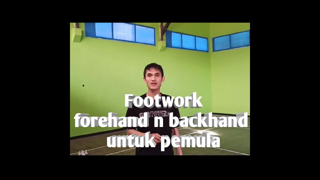 Footwork badminton forehand n backhand menggunakan cock untuk pemula