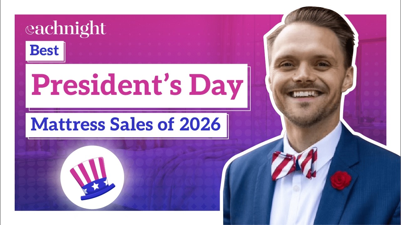 Best President's Day Mattress Sales of 2026 | Top Picks From Dr. Jordan Burns
