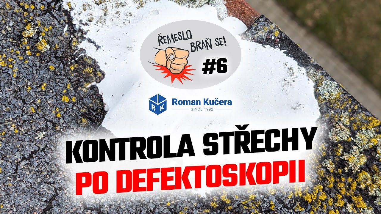 Řemeslo braň se #6 - kontrola střechy po defektoskopii