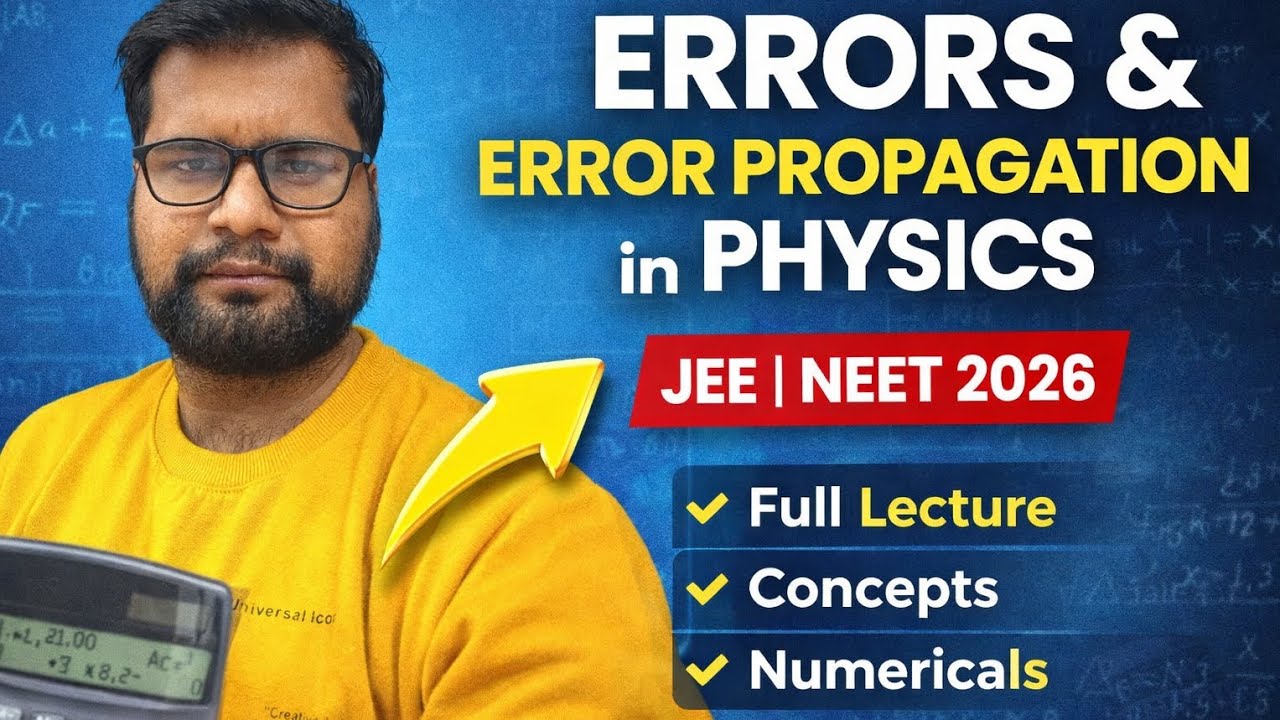 Errors and Their Propagation in Physics | One Shot Full Chapter | Class 11 | JEE NEET