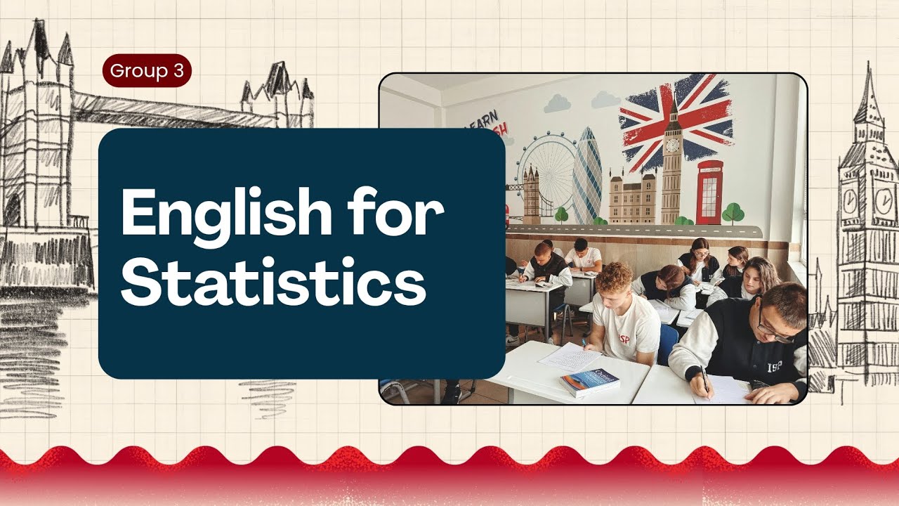 Group 3 - English for Statistics