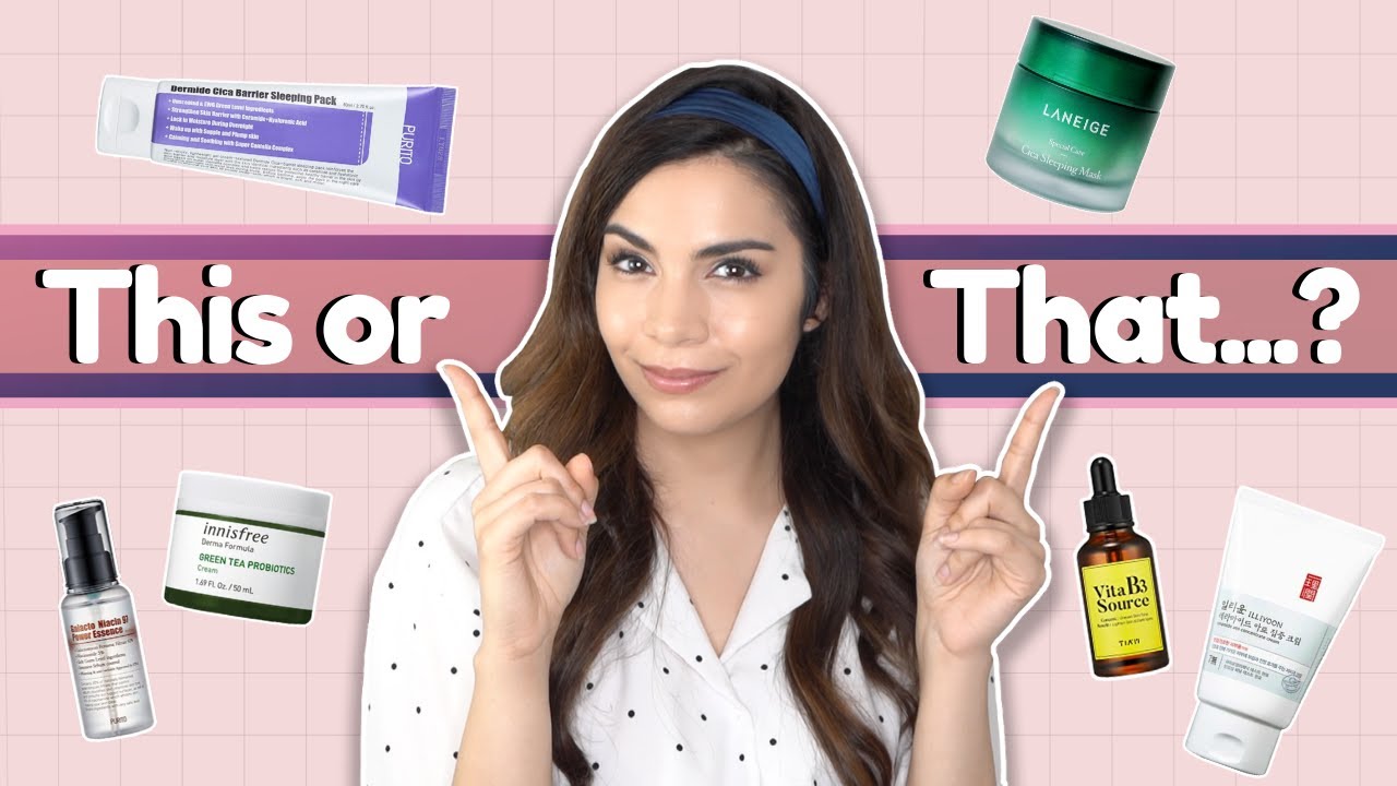 This or That ep. 7 | Purito, Tiam, Illiyoon, Innisfree and Laneige