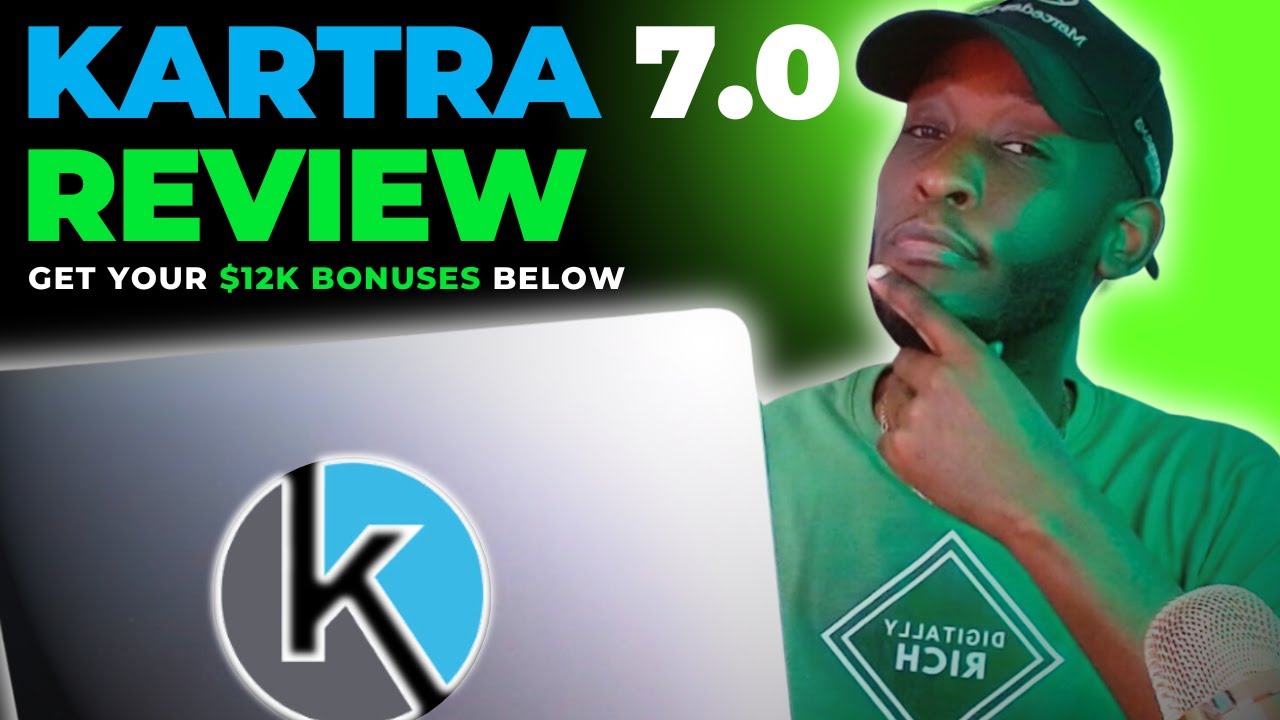 Kartra 7.0 Review: Exclusive $12K Bonus Offer Inside! 2024