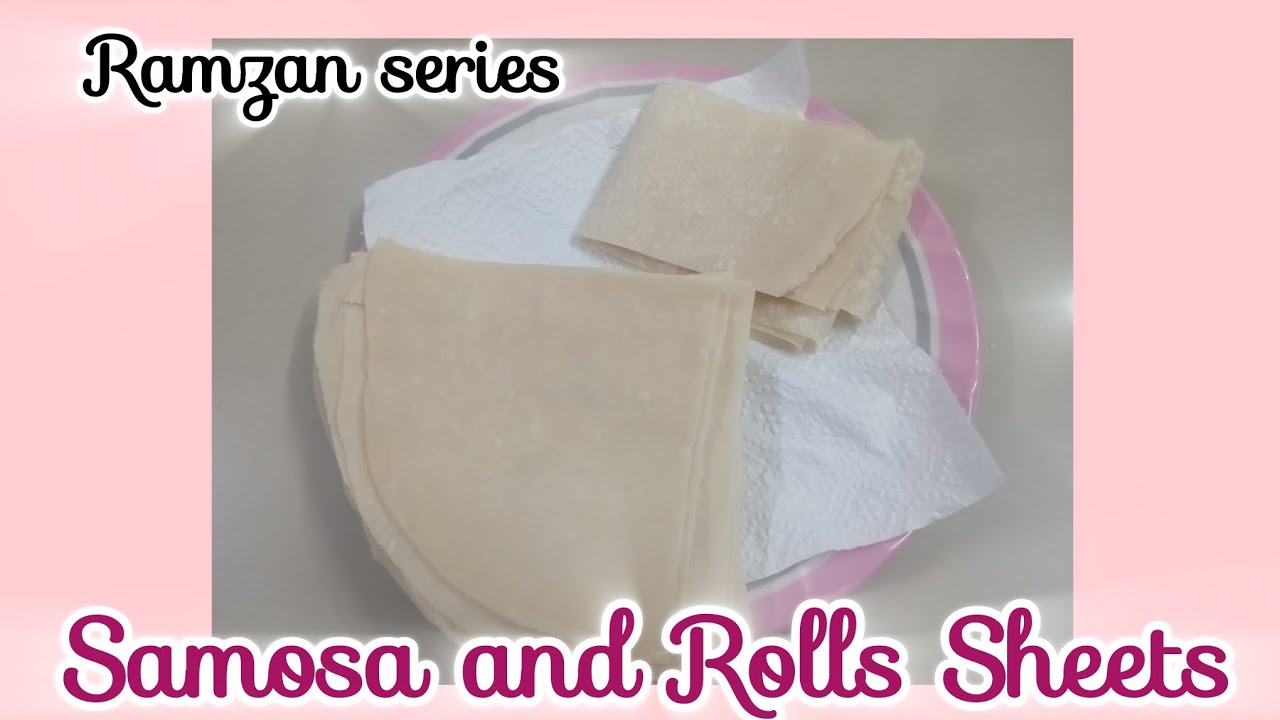 Ramzan series:day 7 | Samosa and Roll sheets | #ramzanseries #samosasheets #rollsheets #recipe