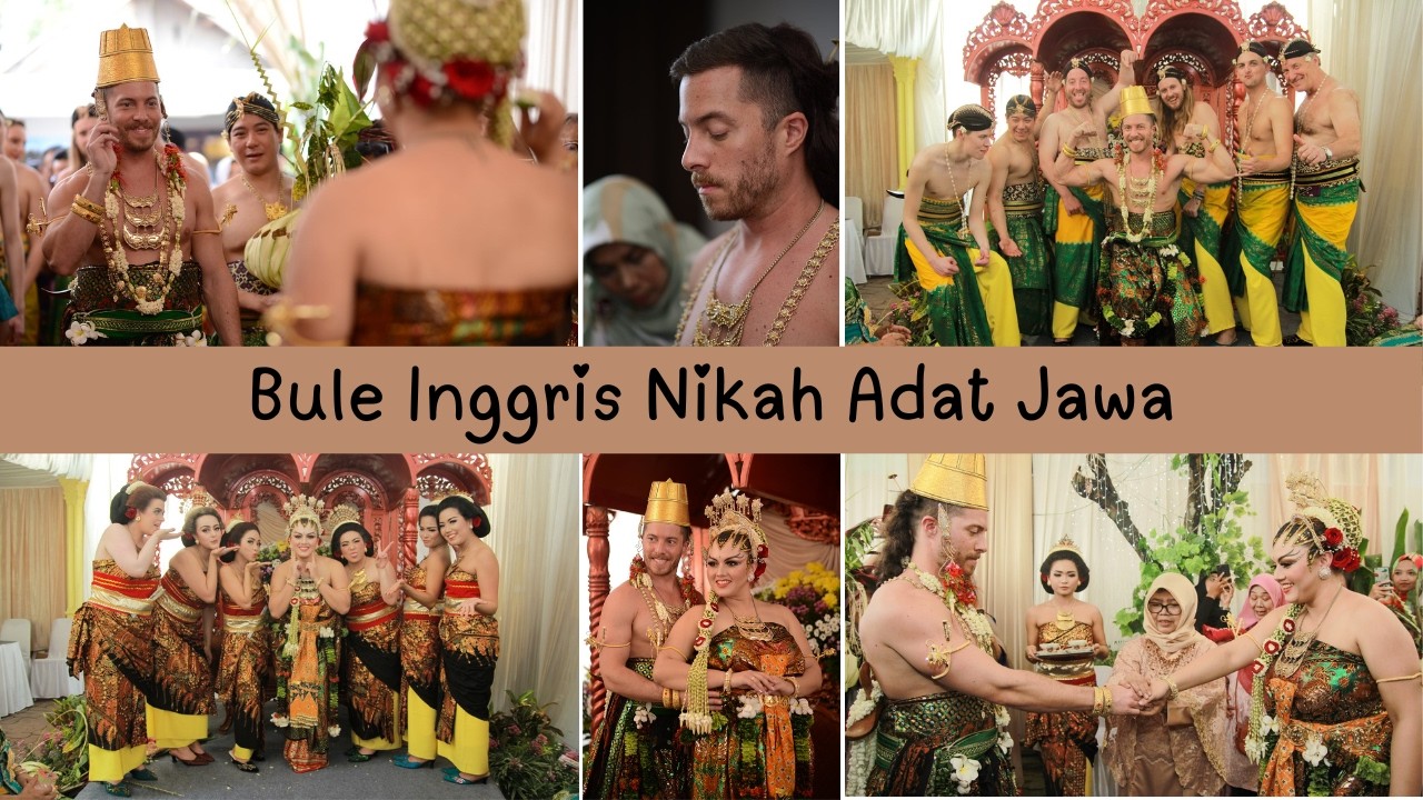 Bule Inggris Nikah Adat Jawa - Part 2