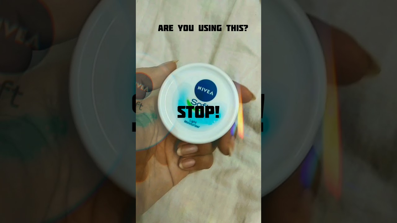 Nivea Soft creme Reality! Beware of the ingredients of products u are using #nivea #skincare #face