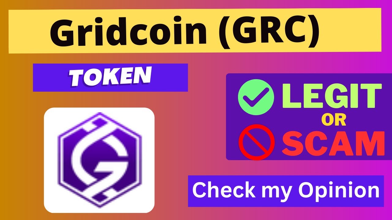 Is Gridcoin (GRC) Token Legit or Scam ??