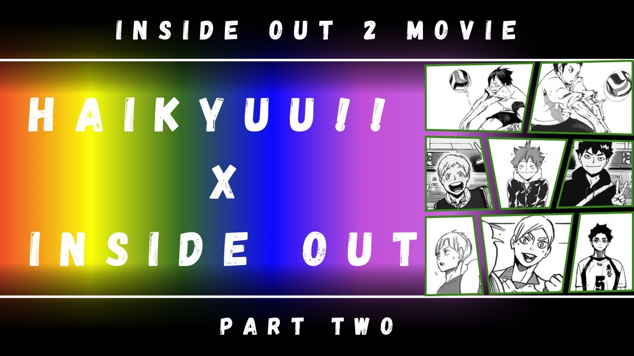Inside Out 2 x Haikyuu!! || Part two || Haikyuu texts