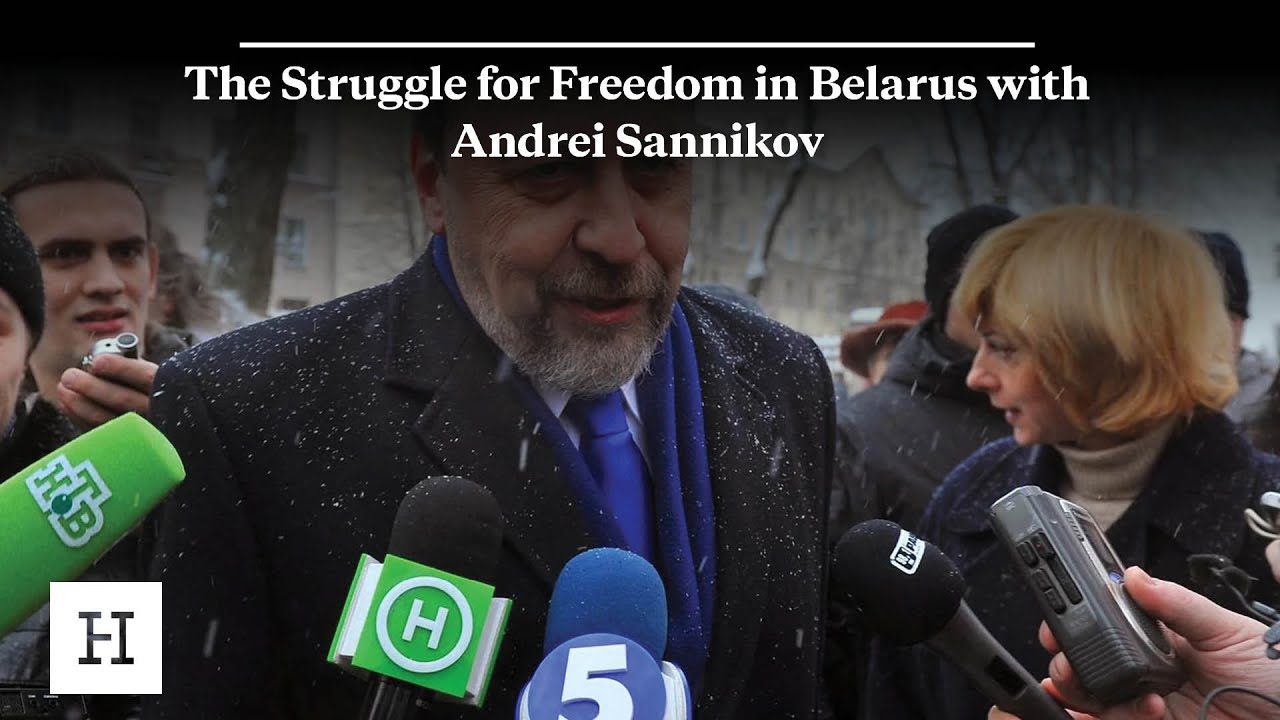 The Struggle for Freedom in Belarus with Andrei Sannikov