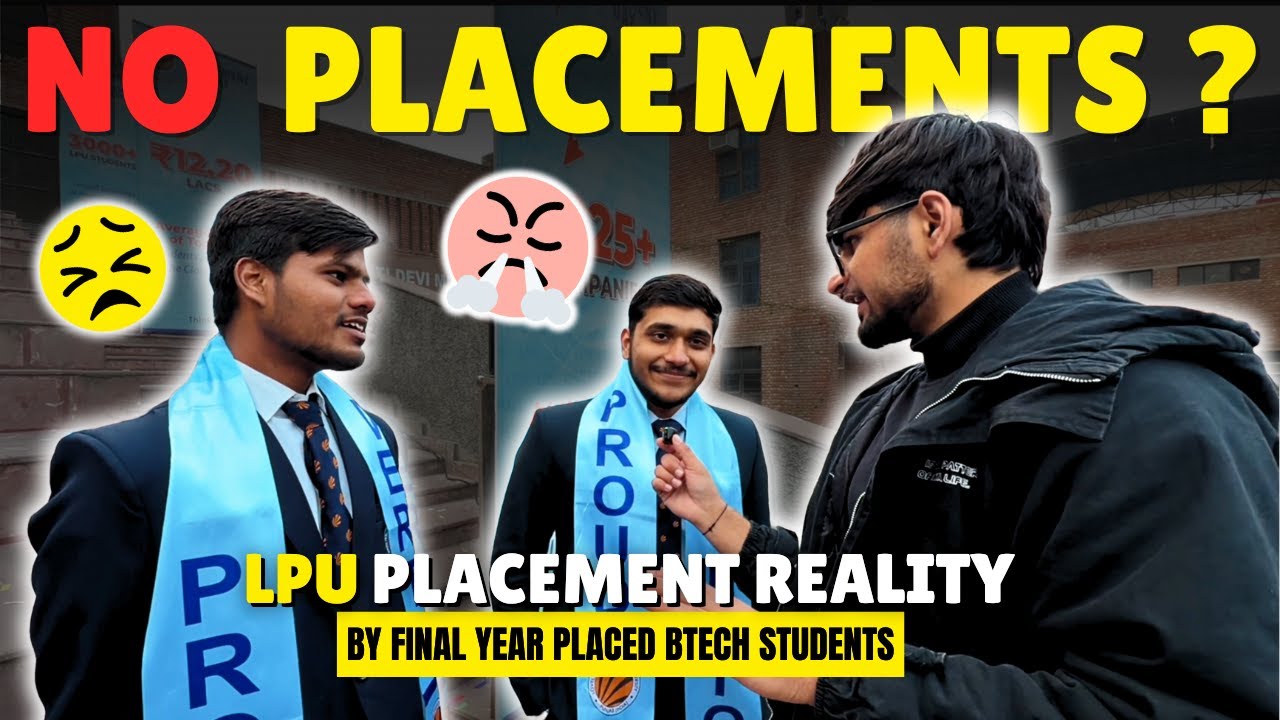 LPU Placement Reality 😱 | No Placements? | Final Year BTech Students Speak Truth | 2026