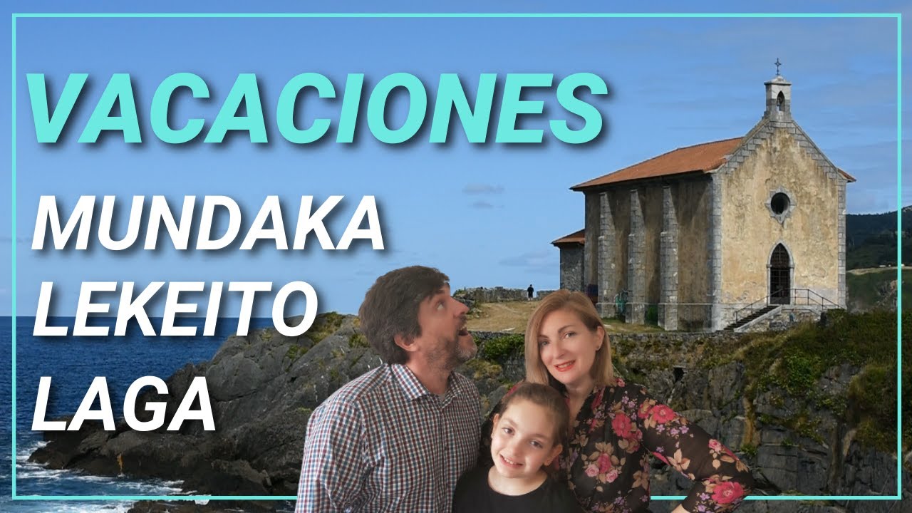 LEKEITIO, MUNDAKA Y LAGA, TRES PLAYAS DEL CANTÁBRICO
