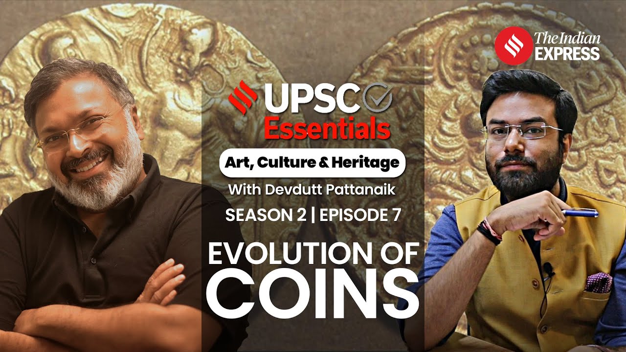 UPSC Art & Culture: Coins Of Ancient India With Devdutt Pattanaik | S2 Ep-7 | 15 Aug 2024