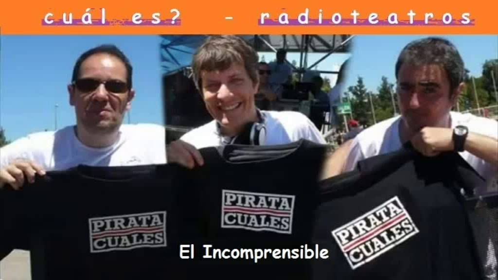 Cuál Es? RadioTeatros El Incomprensible