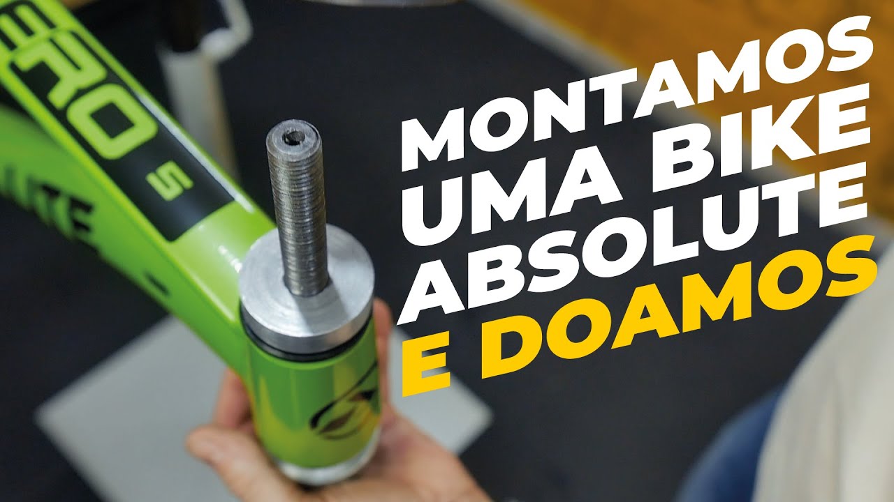 Montamos uma bike Absolute e doamos. Pedaleria