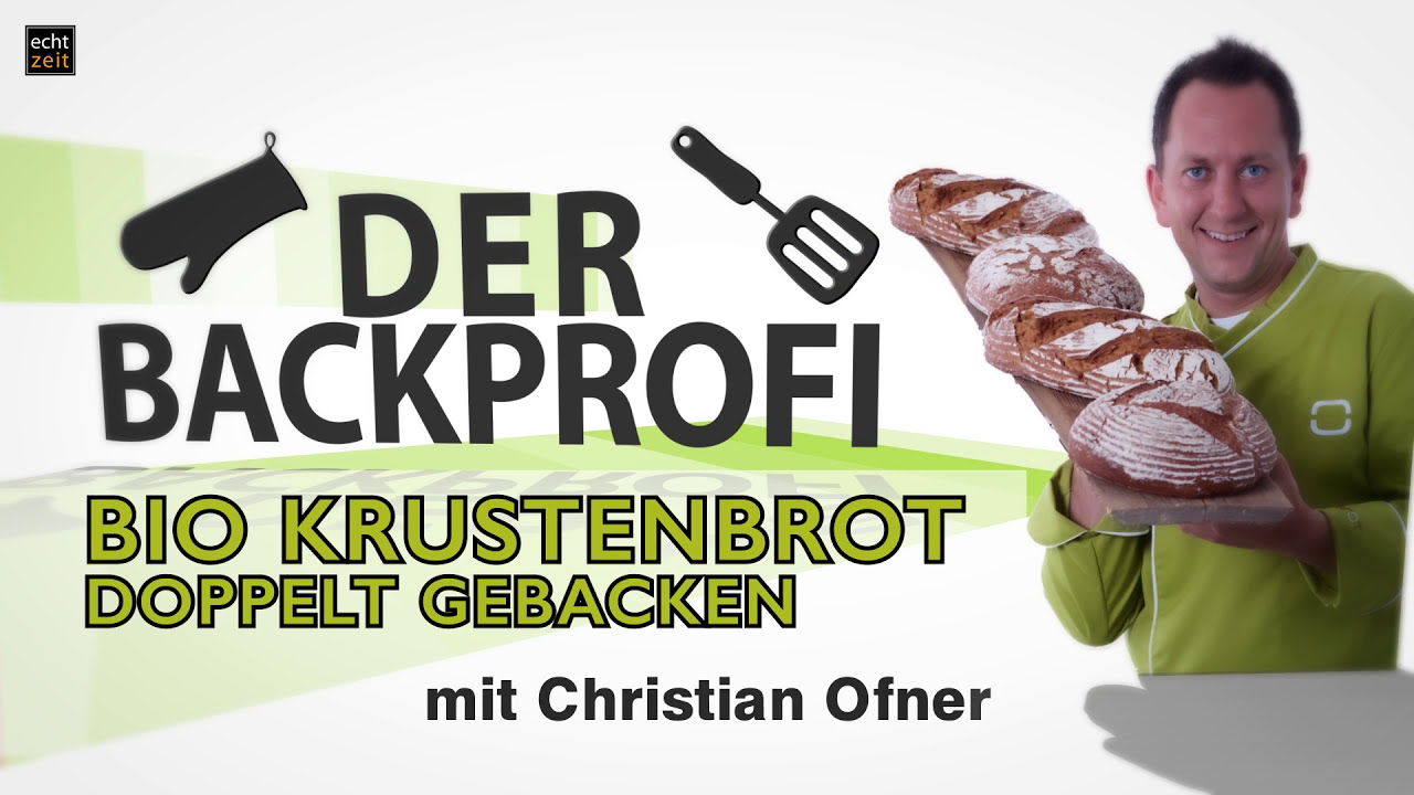 Der Backprofi - Bio-Krustenbrot (doppelt gebacken)
