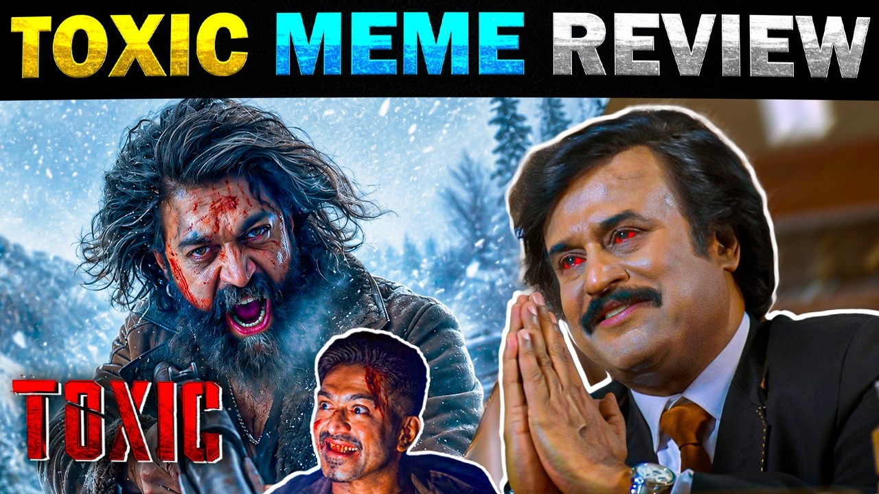 TOXIC Meme Review - Today Trending Troll #toxicmovie