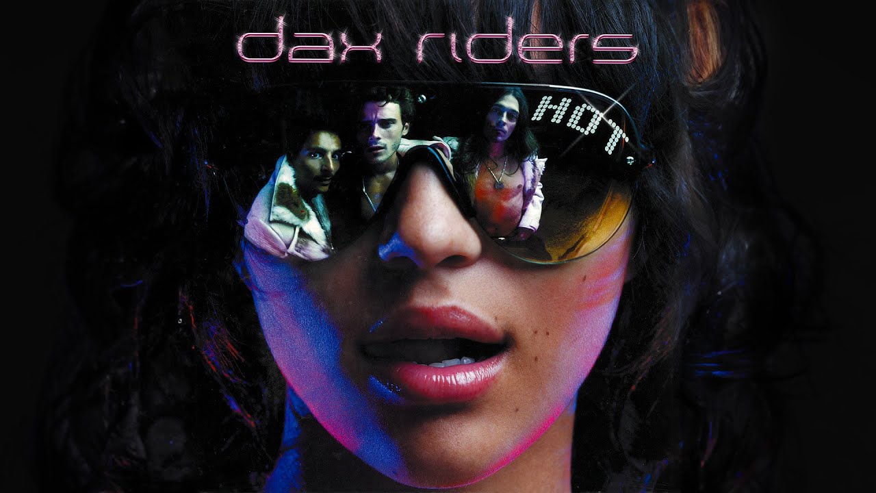 Dax Riders - Hot (Full Album)