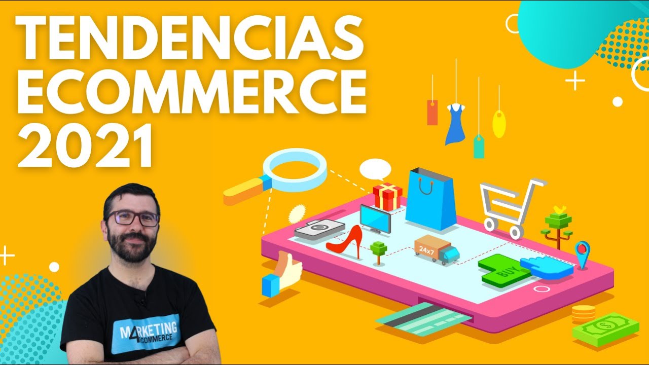12 Tendencias para Ecommerce 2021 🔮