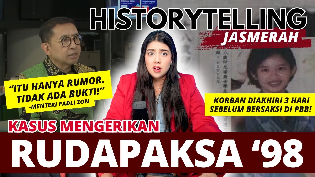 Apakah KASUS &ldquo;ITU&rdquo; pada MEI 1998 Benar Terjadi? | #HistorytellingJASMERAH