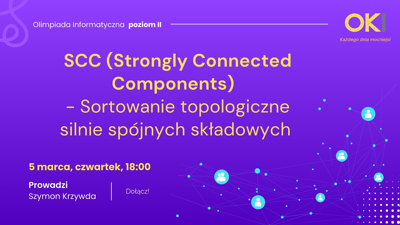 🧮 SCC - Sortowanie topologiczne silnie spójnych składowych - Olimpiada Poziom II