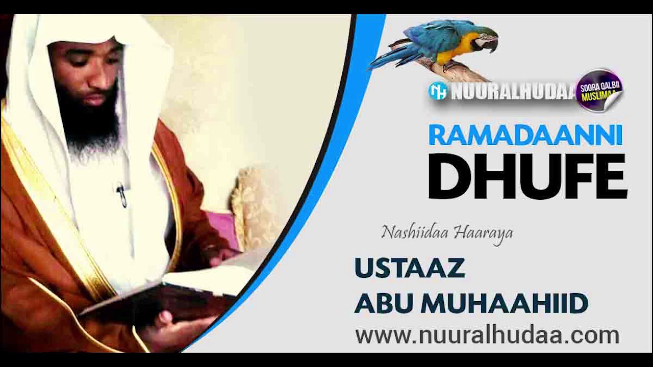 Ramadaanni dhufe, Ustaaz Abu Mujaahid