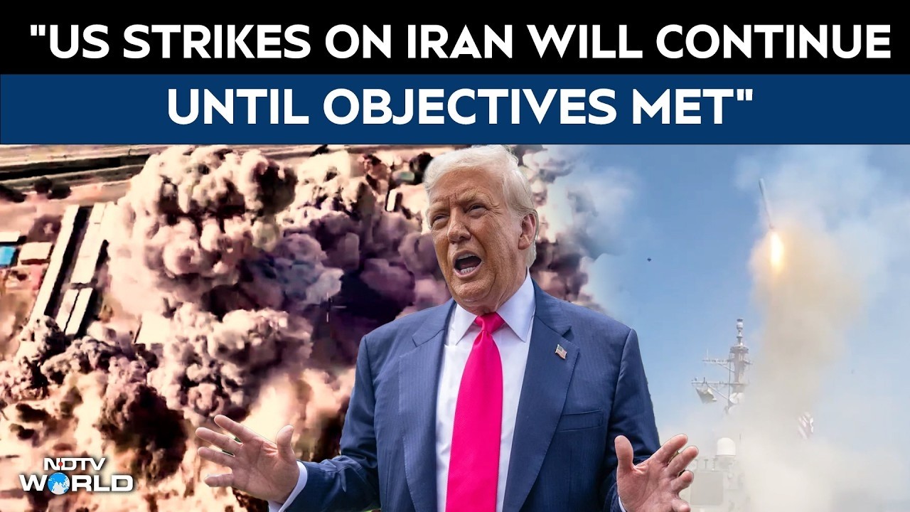US Iran War | Donald Trump Says US Strikes On Iran Will Continue Until Objectives Met