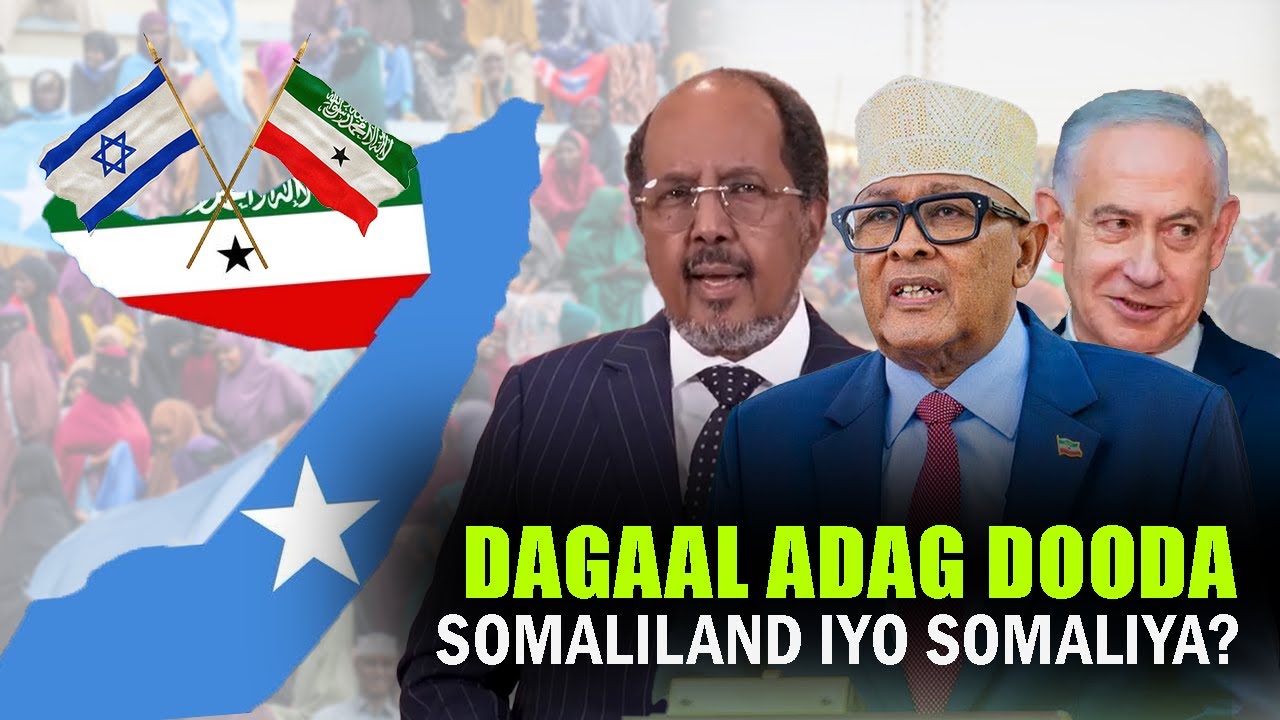 Xog sida Somaliland uga adkaatay Somaliya iyo Midnimadii oo Beenow day Dood Adag AQOONSIGA Israiil.?