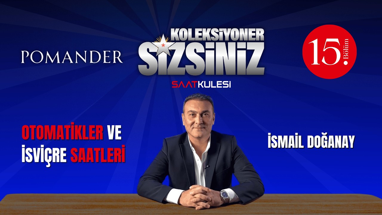 Koleksiyoner Sizsiniz Saat Kulesi Bölüm-15 @ismaildoganay_  ile tam gaz devam ediyor.