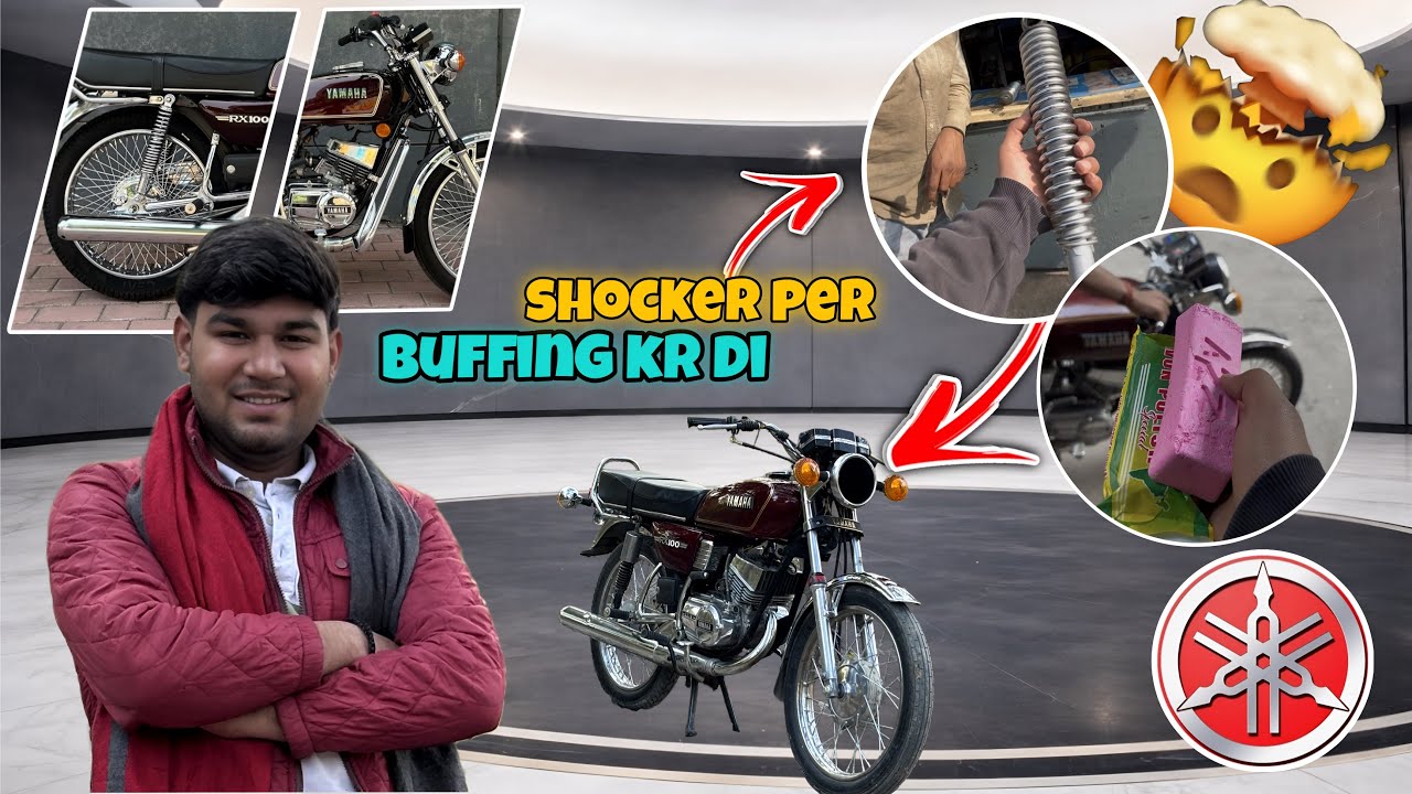 🔥Aj ghar me hi shokar par buffing kardi ￼￼😱new Shokar mil gaye yamaha rx 100😱