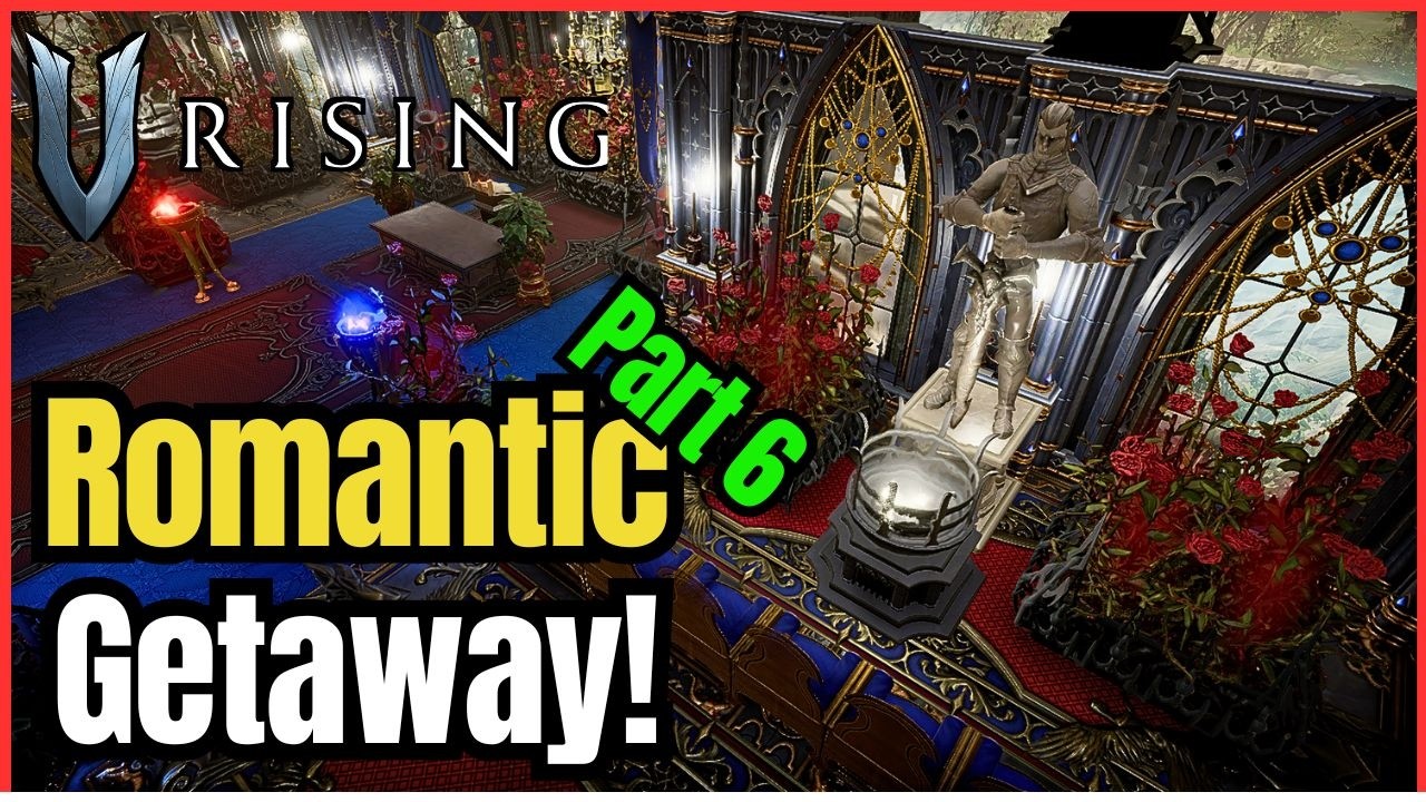 Building a Romantic Getaway [Part 6] | V Rising | !lurk !socials !merch