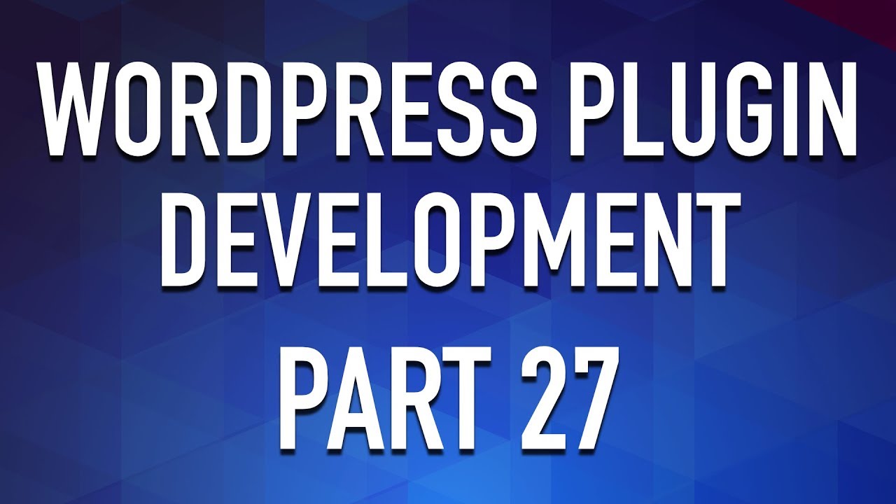 WordPress Plugin Development - Part 27 - Store Arrays in WP_Options