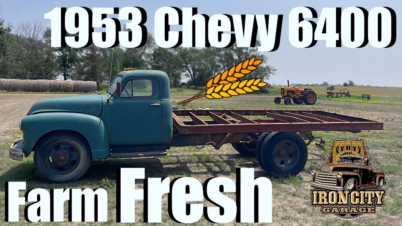 Will it run?? 1953 Chevy 6400. Fresh off western farm. Satisfying transformation!