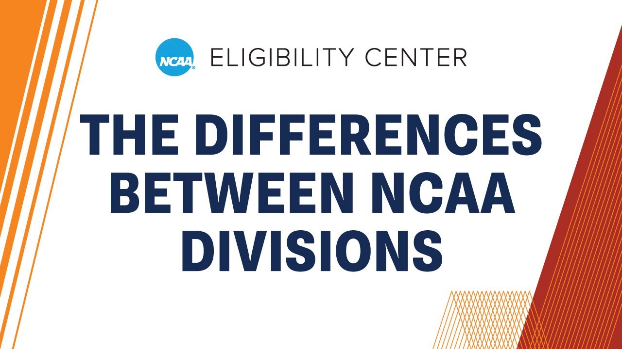Differences Between NCAA Divisions I, II and III