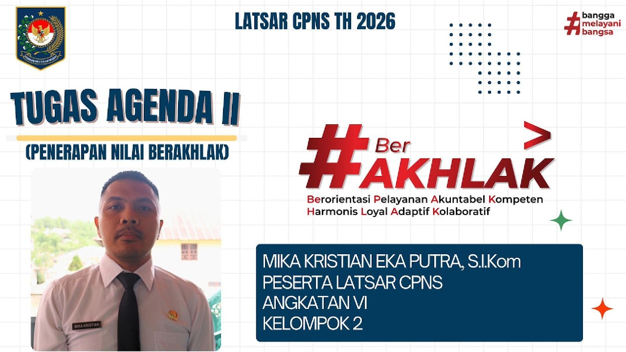 Tugas Agenda II||Role Play ASN BerAkhlak||Mika Kristian Eka Putra||Latsar 2026