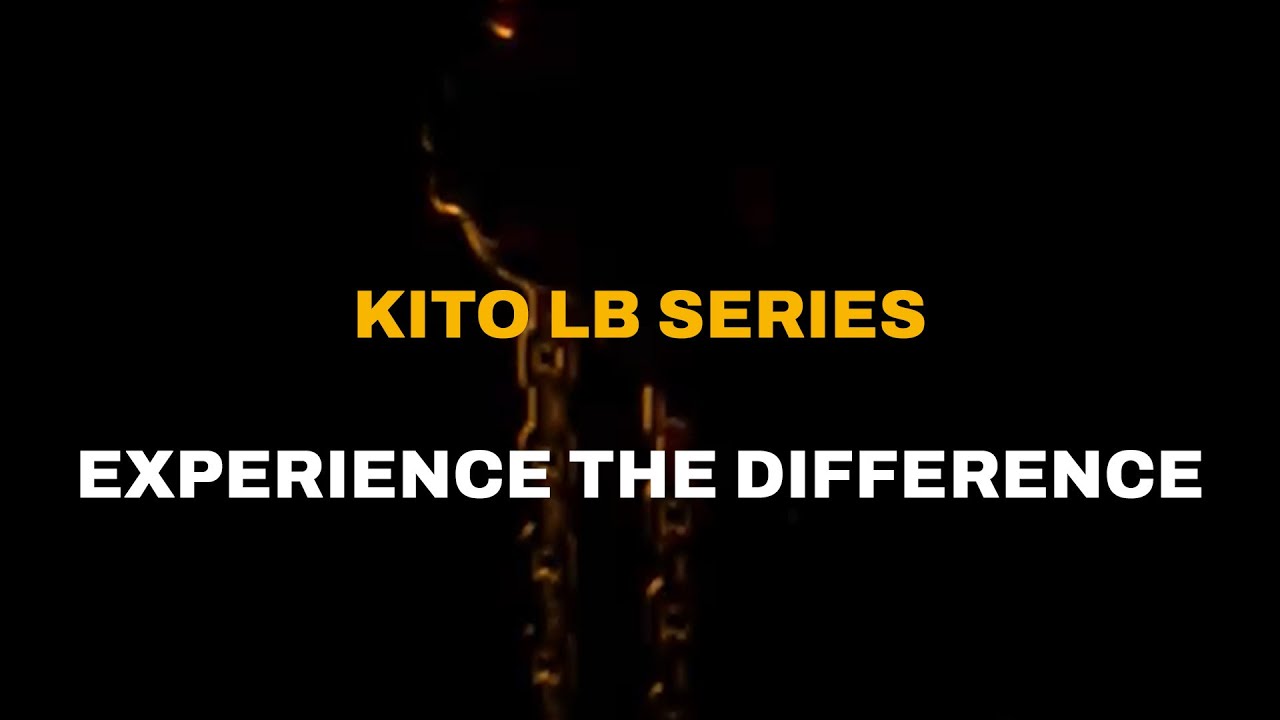 KITO LB Series - Experience the Difference