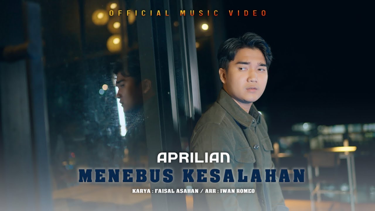 Aprilian - Menebus Kesalahan  (Official Music Video)