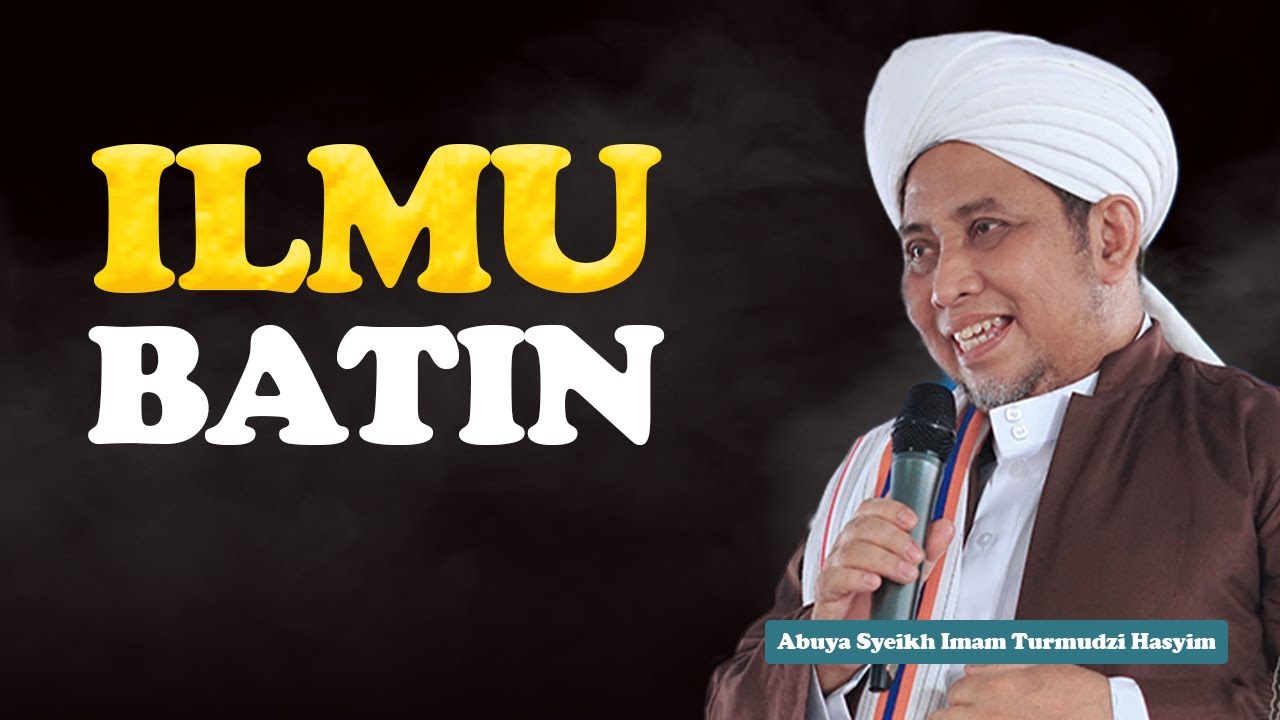 ILMU BATIN | Abuya Imam Turmudzi Hasyim