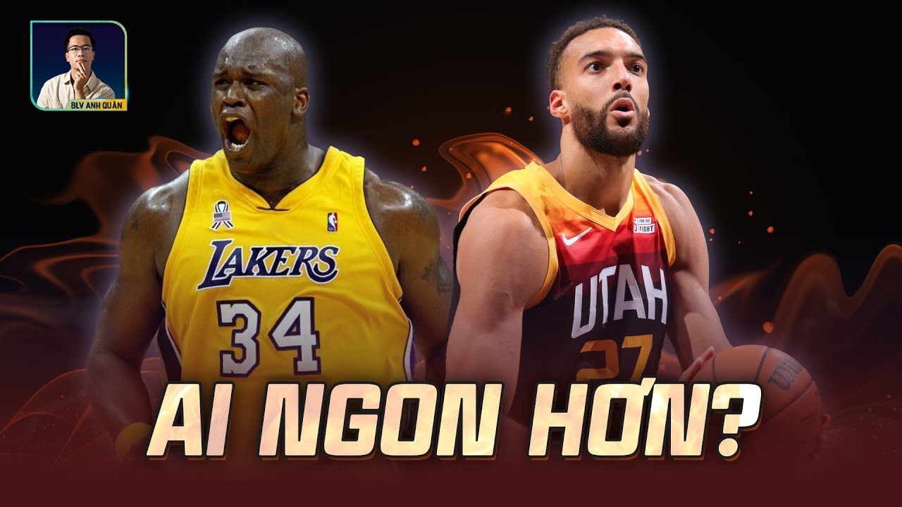 SHAQUILLE O'NEAL VS RUDY GOBERT: CUỘC CHIẾN GIỮA NHỮNG NGƯỜI KHỔNG LỒ