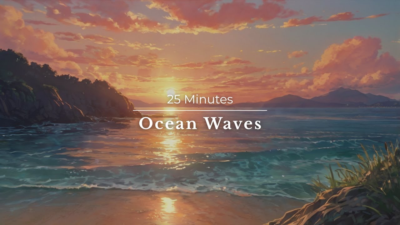 25 Minute Ocean Waves 🌊 | Pomodoro Focus Timer for Study, Sleep & Meditation | White Noise ASMR