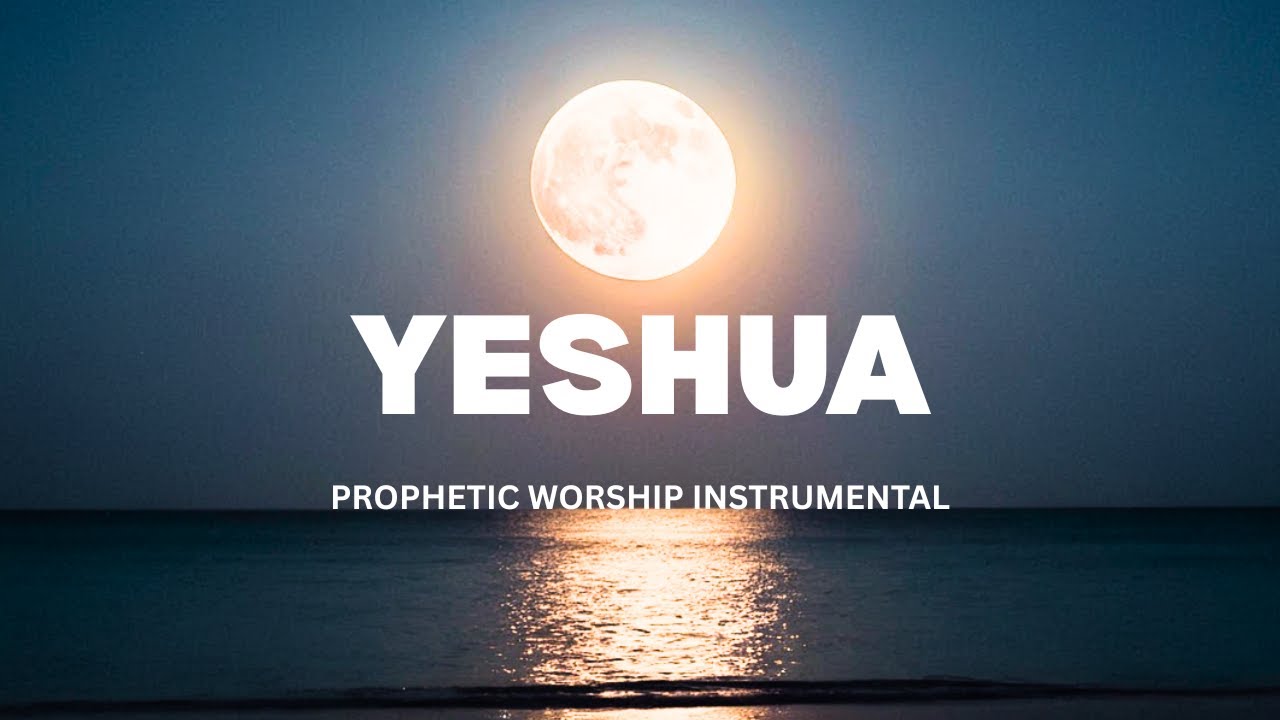 YESHUA / JESUS IMAGE  / PROPHETIC WORSHIP INSTRUMENTAL / SOAKING  STRINGS