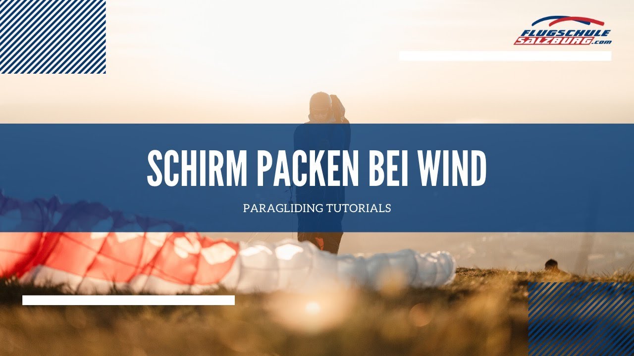 Gleitschirm packen bei viel Wind - Paragliding Tutorials - Tipps&Tricks: QuickTipp